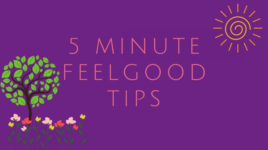 5-Minute-Feelgood-tips