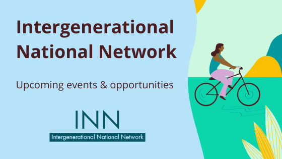 Intergenerational National Network - upcoming events and opportunities. Drawing of a girl riding a bike.