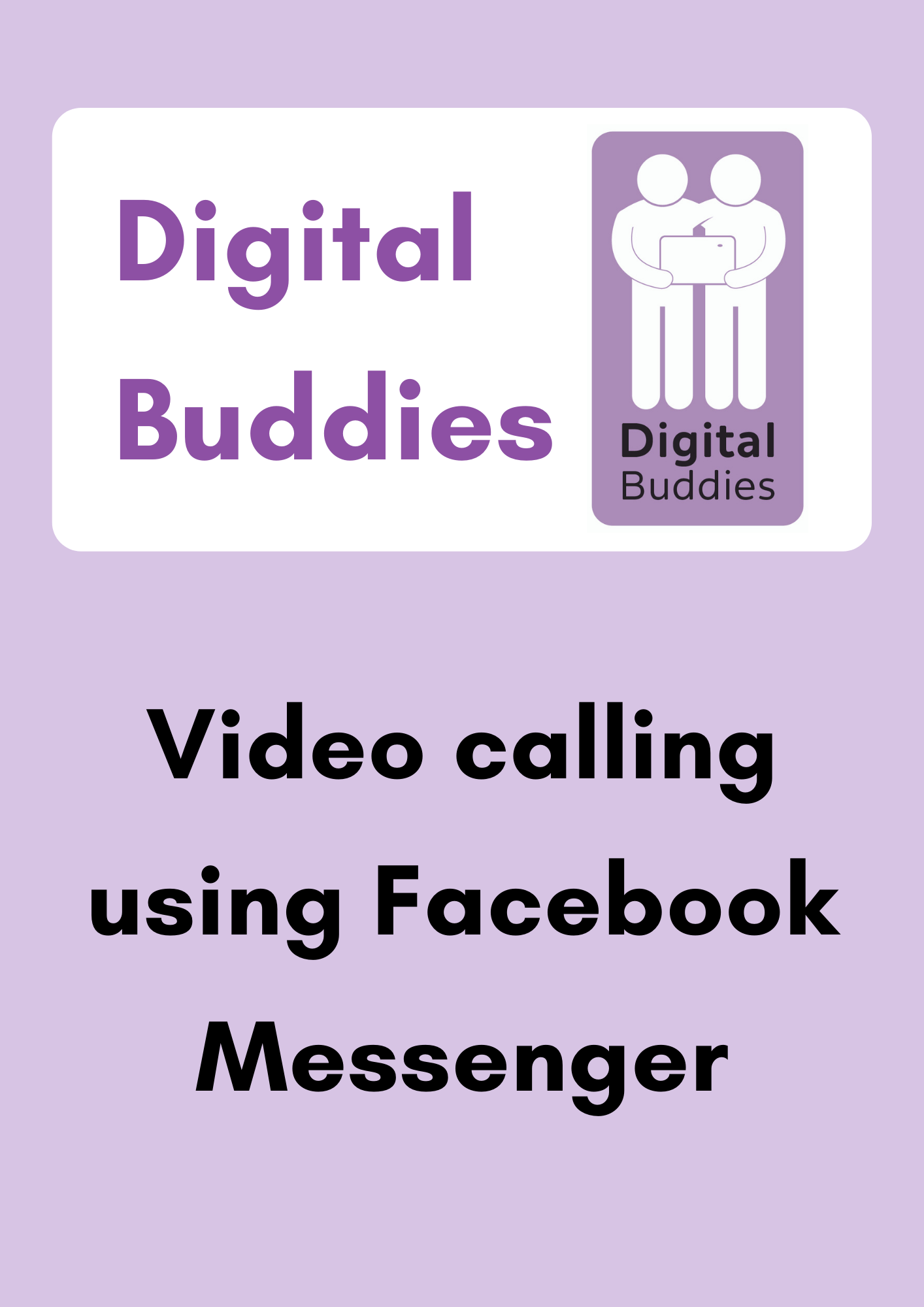 Digital buddies - Video calling using Facebook Messenger