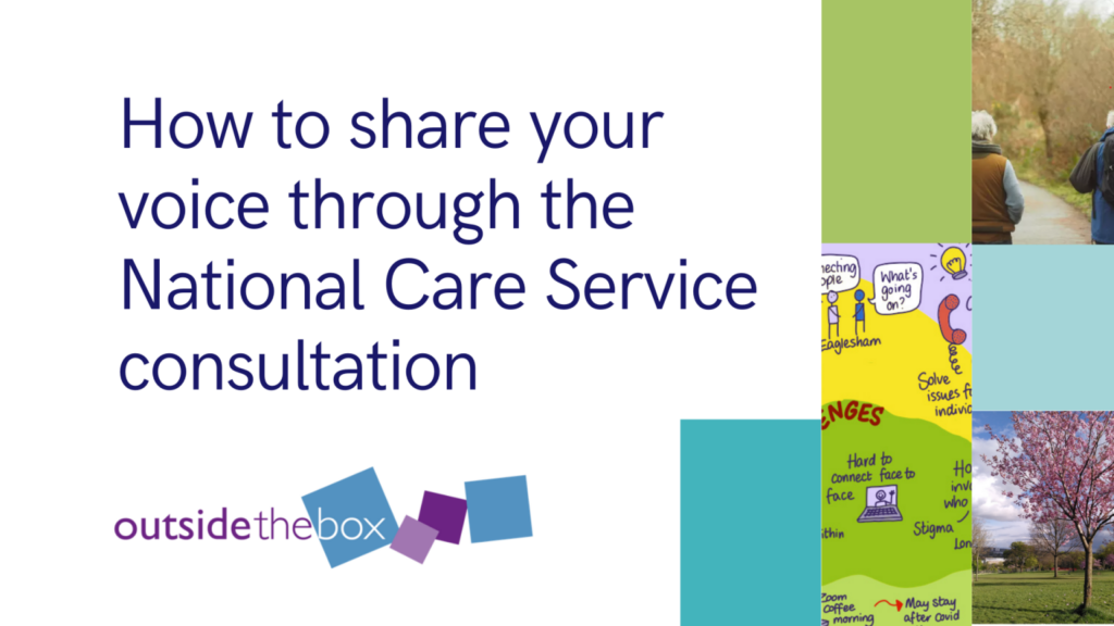 How to share your voice through the National Care Service consultation