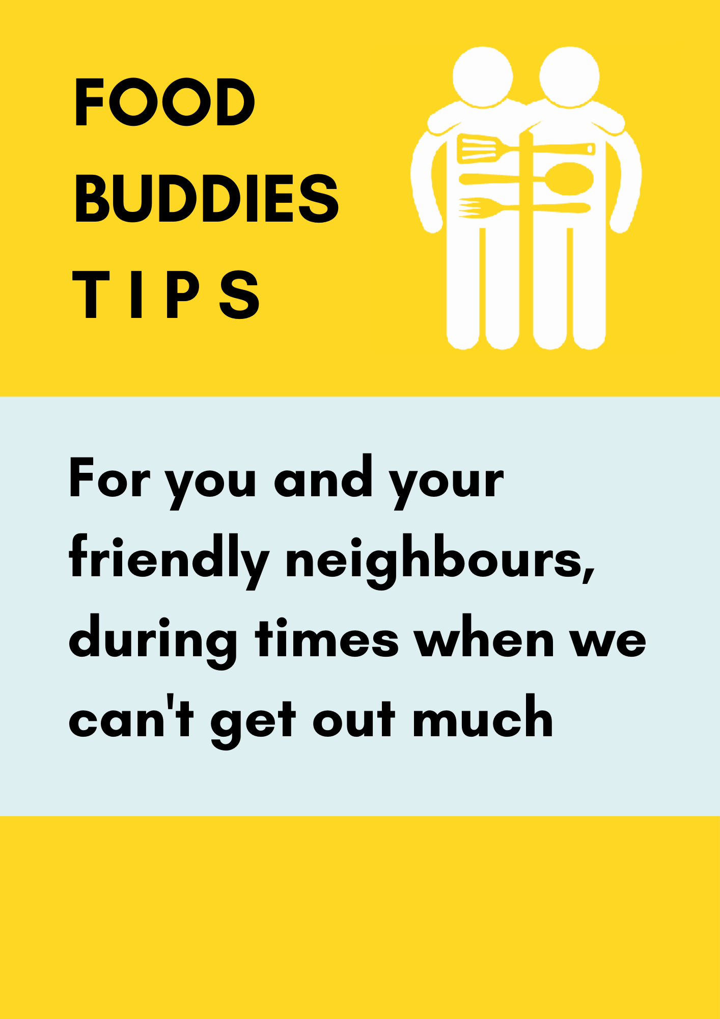 Food Buddies Tips for you and your friendly neighbours during times when we can't get out much