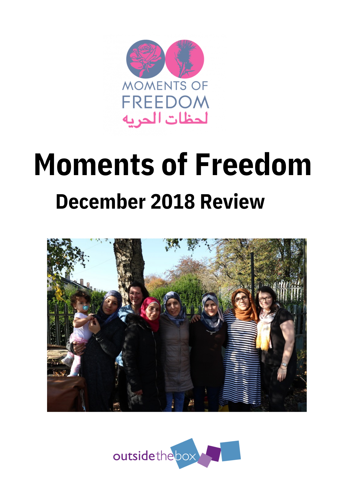 Moments of Freedom December 2018 review
