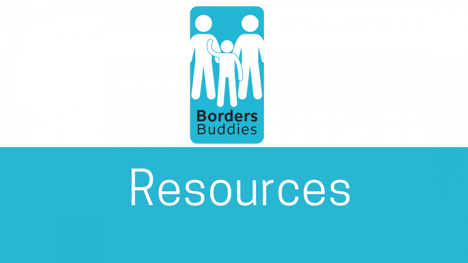 Borders Buddies Resources