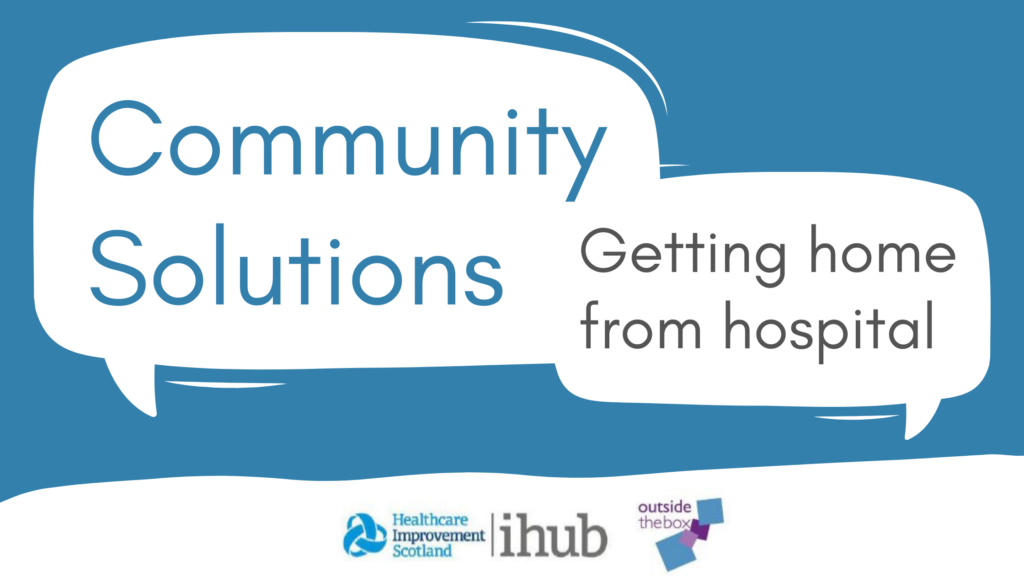 Community Solutions - getting home from hospital