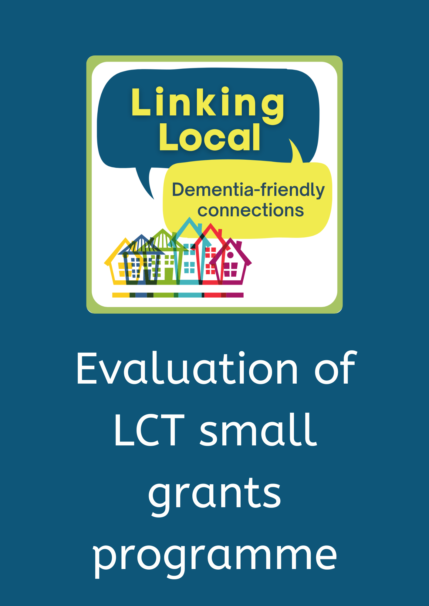 Evaluation of LCT small grants programme