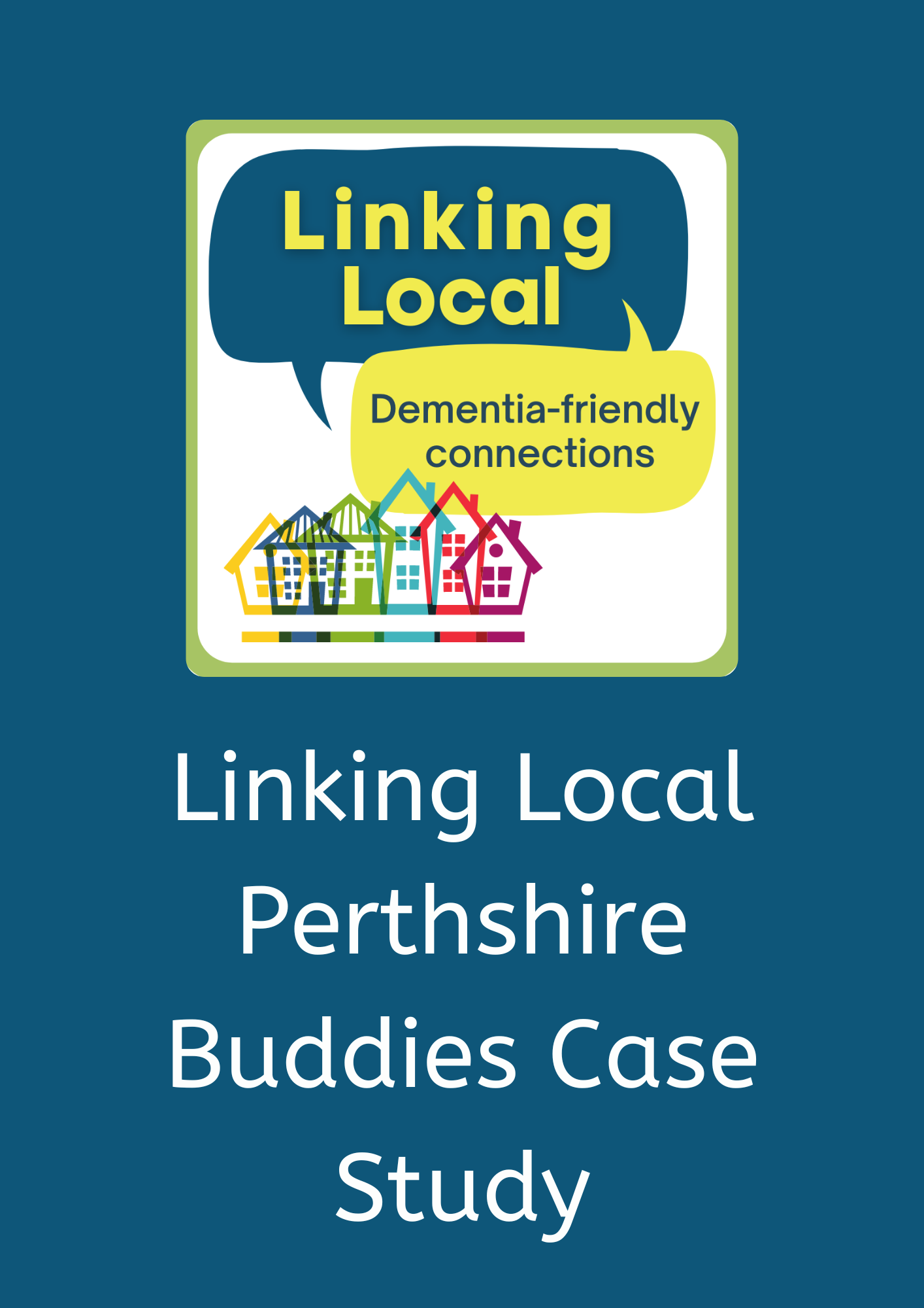 Linking Local Perthshire Buddies Case Study