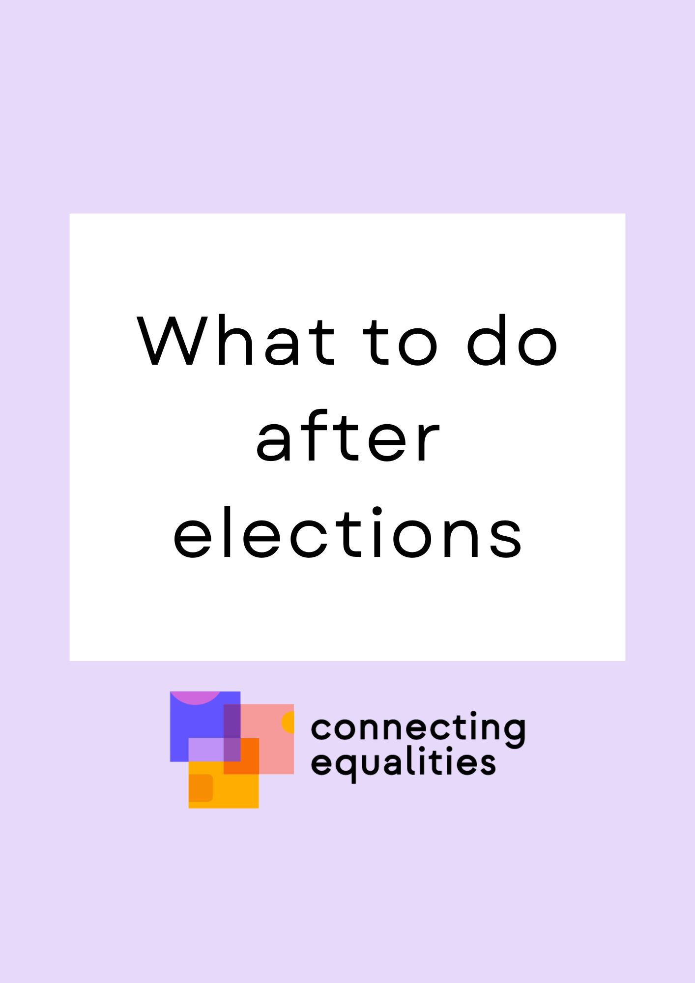 What to do after elections