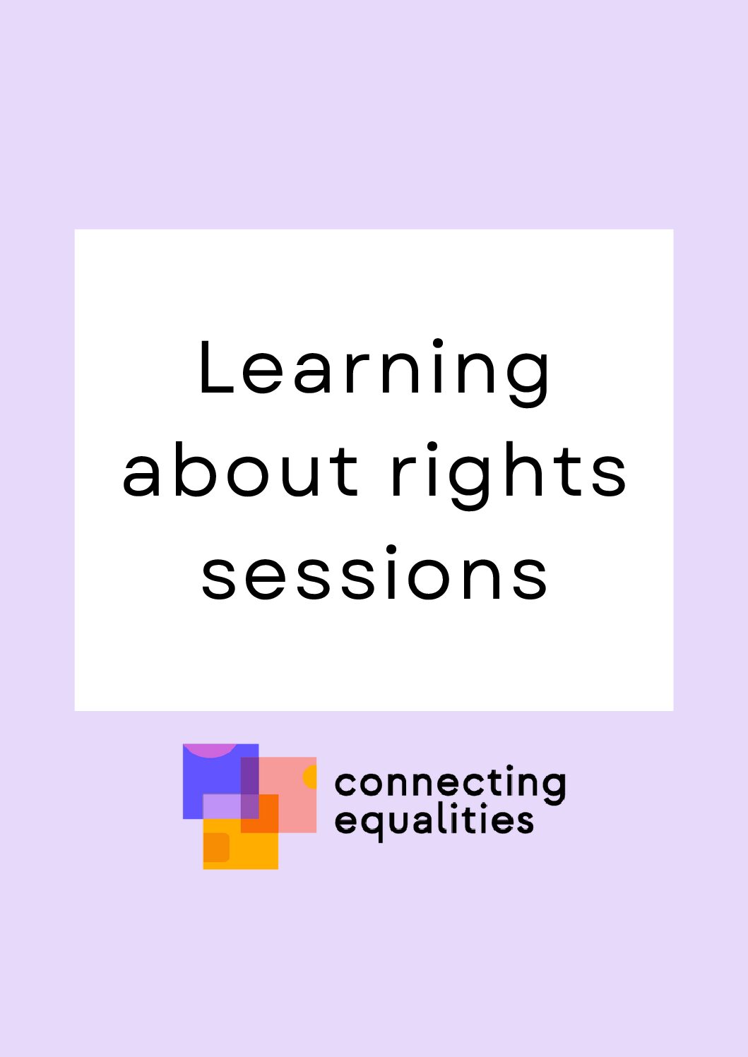 Learning about rights sessions