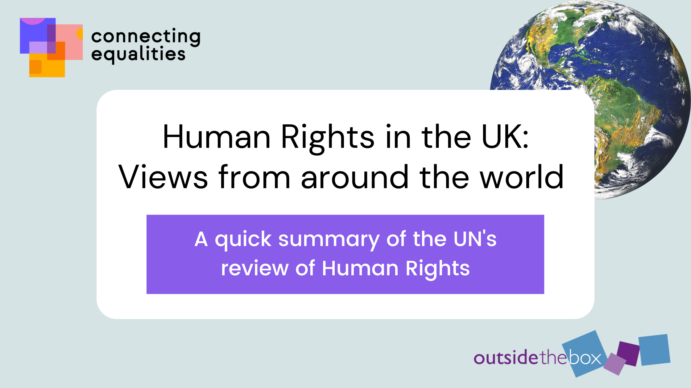 Human Rights in the UK Views from around the world. A quick summary of the UN's review of human rights