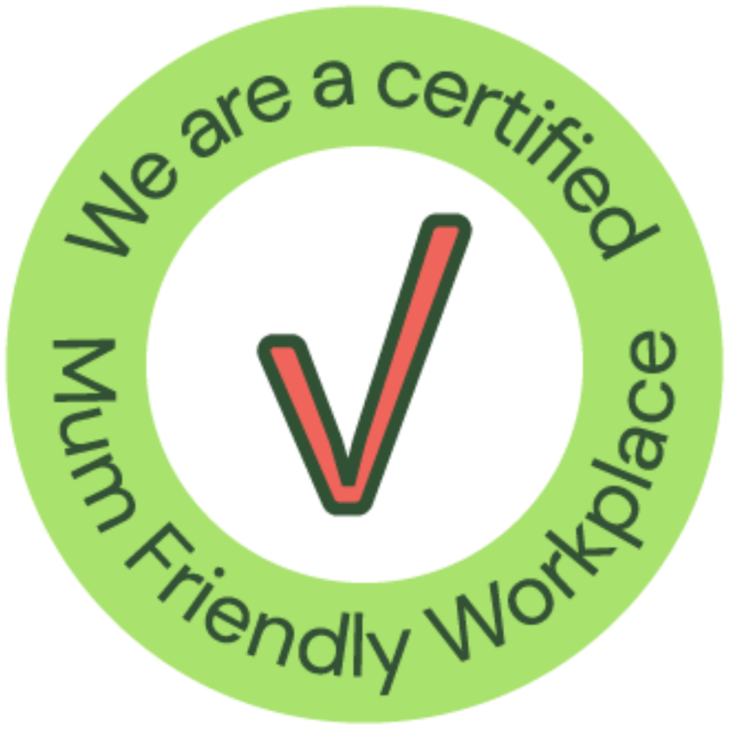 We are a certified Mum Friendly Workplace badge