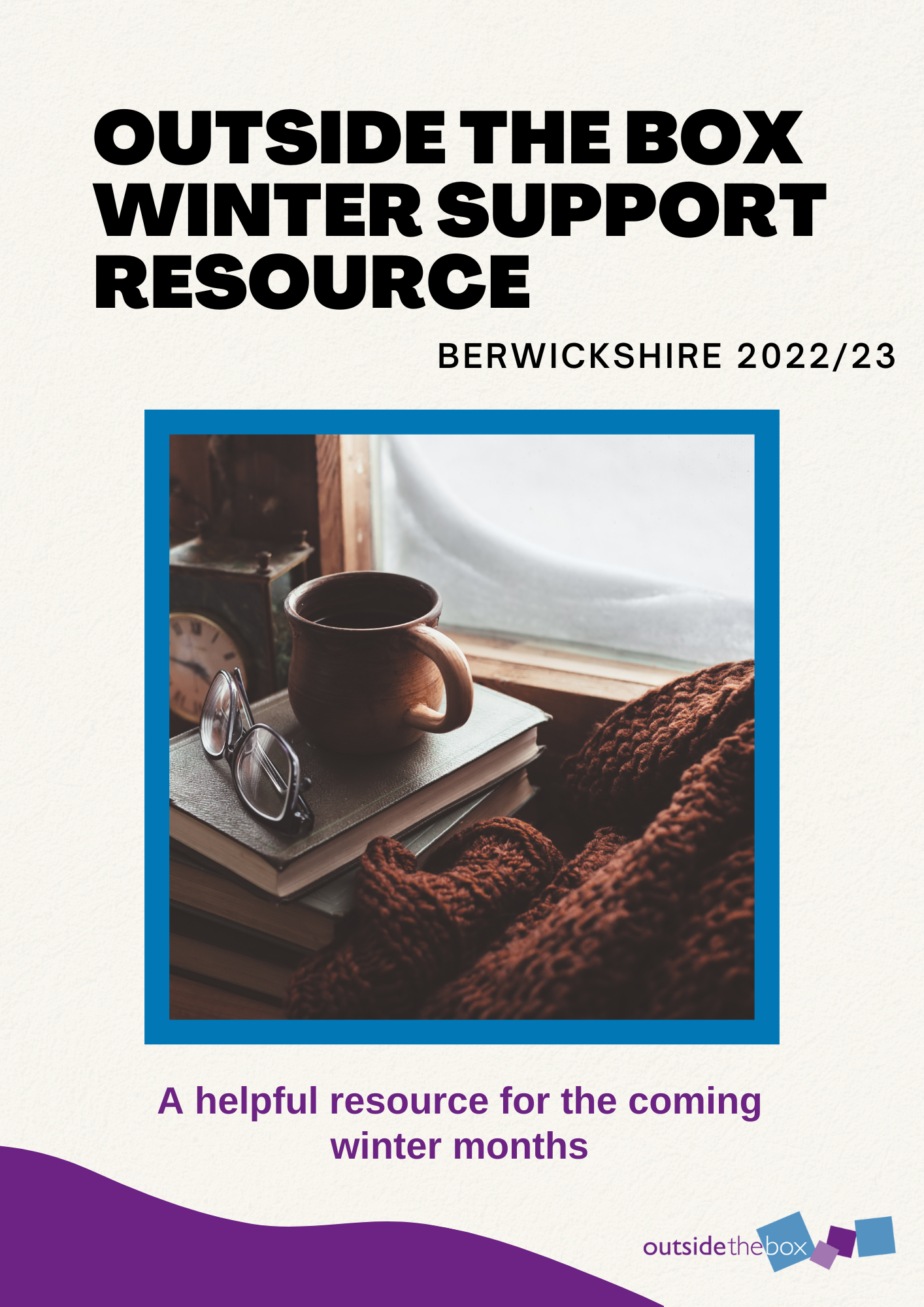 Berwickshire Version Outside the Box Winter Support Resource
