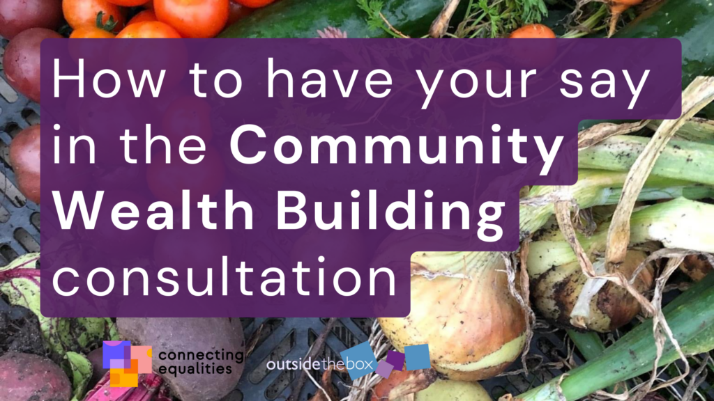 How to have your say in the Community Wealth Building consultation