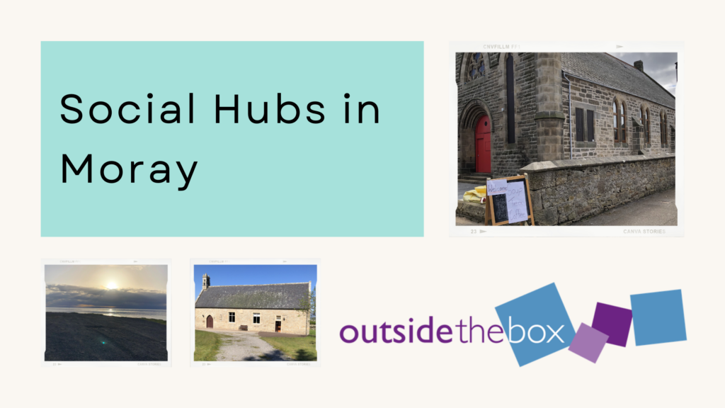 Social Hubs in Moray