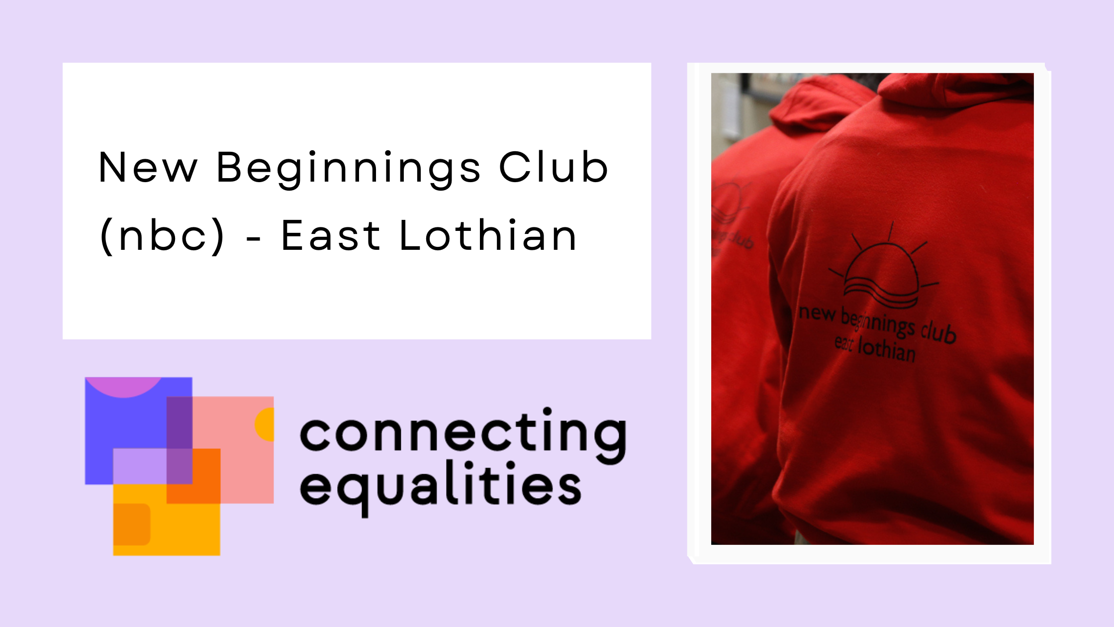 New Beginnings Club (nbc) - East Lothian