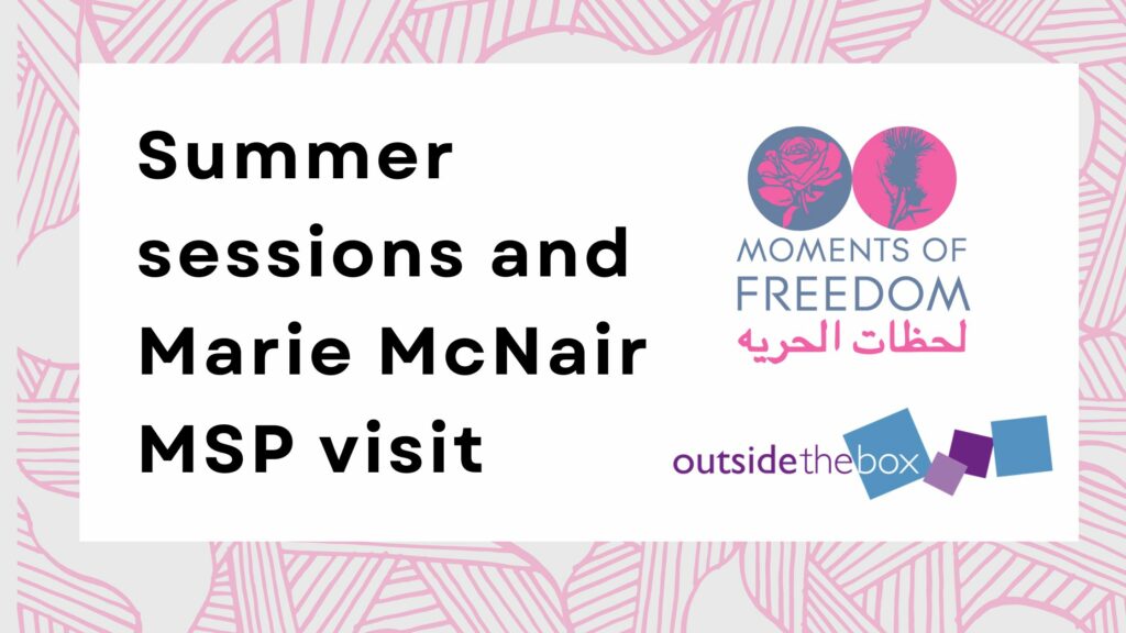 Summer sessions and Marie McNair MSP visit